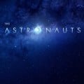Diffusion US | Fin de la saison 1 de The Astronauts