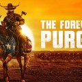 Sortie cinéma US | The Forever Purge avec Will Patton